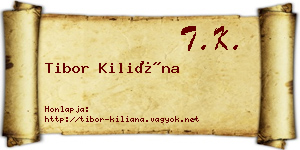 Tibor Kiliána névjegykártya